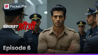 episode 06 secret fauji pocket fm