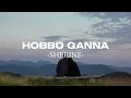 Download Lagu SHERINE - HOBBO GANNA (SPEED UP)