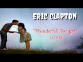 Eric Clapton   Wonderful Tonight  Lyric \u0026 Terjemahan
