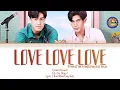 Gemini Norawit - Love Love Love Ost Our Skyy My School President