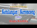 Download Lagu KEHILANGAN ll KARAOKE KERONCONG ll FIRMAN ll NADA WANITA G=DO