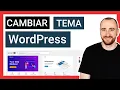 Como CAMBIAR un Tema de WordPress SIN LIARLA