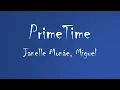 Janelle Monáe, Miguel - PrimeTime (Audio)