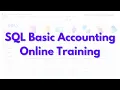 SQL Basic Accounting Online Training - Recorded 25