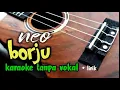 Download Lagu borju - Neo karaoke tanpa vokal