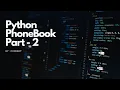 Phone Book with Python Part - 2 Python Projects