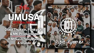 dlala thukzin funky qla u0026 mk productions umusa ft mthunzi sino mso official audio