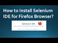 How to Install Selenium IDE for Firefox Browser