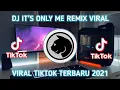 Download Lagu DJ IT'S ONLY ME - KALEB VIRAL TIKTOK FULL BASS REMIX SLOW TERBARU 2021