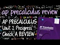 AP Precalculus Unit 2 Progress Check A Review of Sections 2 1 - 2 8