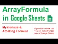 ARRAYFORMULA in Google Sheets in Hindi Google Sheets Arrayformula