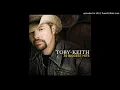 As Good As I Once Was - Toby Keith