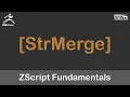 ZScript Fundamentals - StrMerge