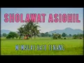 Download Lagu sholawat asighil merdu sekali membuat hati tenang