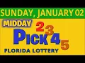 PICK MIDDAY Florida Lottery drawing for January 2 2022