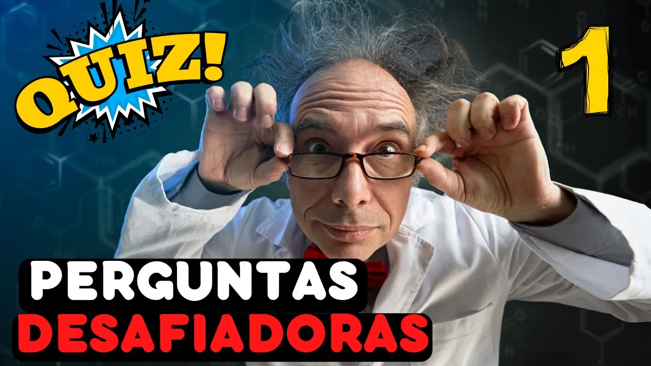 Teste seus conhecimentos em ciência: perguntas desafiadoras!