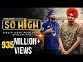 So High Sidhu Moose Wala ft BYG BYRD Humble Music