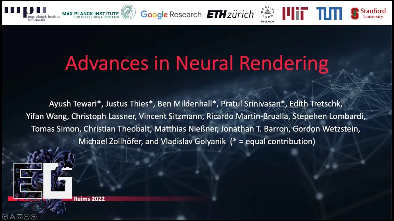 [EUROGRAPHICS 2022, STAR] Advances in Neural Rendering