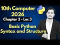Basic Python Syntax and Structure Comments in Python 10th Computer - Ch 3