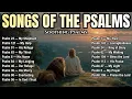 1 Hour of Psalms Music to Soothe the Soul Peaceful Worship for Rest Prayer