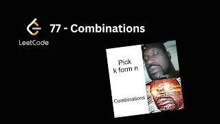 Combinations - Leetcode 77