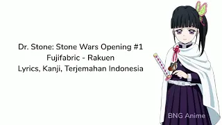 Download Dr. Stone: Stone Wars Opening #1 Fujifabric - Rakuen Lyrics, Kanji, Terjemahan Indonesia MP3