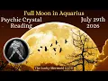 Full Moon in Aquarius July 29th 2026 Psychic Crystal Reading by Pam Georgel