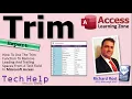 Use The Trim Function To Remove Leading And Trailing Spaces From A Text Field In Microsoft Access