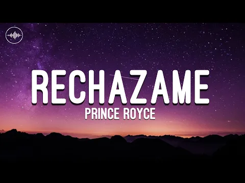 Video Thumbnail: Prince Royce - Rechazame (Letra)