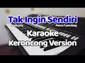 Download Lagu Tak Ingin Sendiri - Karaoke keroncong Nada pria
