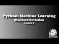 Python Machine Learning - Les 2 Standard Deviation by Sir Eudz