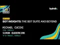 Hot Data Bot Insights The Bot Suite and Beyond