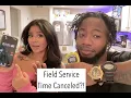 Jehovah s Witnesses Cancel Field Service Time MUST SEE