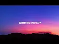 Jessie Murph - Where Do You Go (Lyrics)