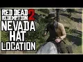 NEVADA HAT LOCATION - Red Dead Redemption 2