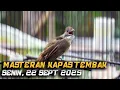 Download Lagu MASTERAN KAPAS TEMBAK GACOR! MASTERAN BURUNG TERBAIK! SENIN, 22 SEPT 2025