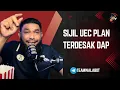 Lagu Sijil UEC plan terdesak DAP