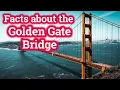 Golden Gate Bridge Facts for Kids Classroom