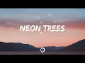 Neon Trees - Everybody Talks (Lyrics) | It started with a whisper