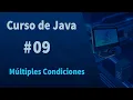 Curso de Java - Multiples Condiciones y Switch en Java