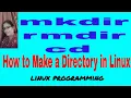 mkdir rmdir and cd commands Shell Programming Linux Programming