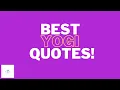 Best Yogi Quotes 2022