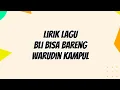 Download Lagu Bli Bisa Bareng - Warudin Khampul | Lirik Lagu Tarling 2025