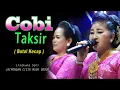 Download Lagu COBI TAKSIR, JAIPONGAN BOTOL KECAP, CICIH MUDA GROUP