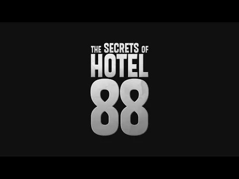 Video Thumbnail: The Secrets of Hotel 88 Teaser