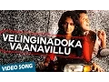 Lagu Velinginadoka Vaanavillu Official Video Song | Nanna | Vikram | Anushka | Amala Paul