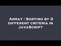 Array Sorting by 3 different criteria in JavaScript