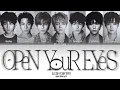 CLOSE YOUR EYES 'Open Your Eyes' (Colour Coded Lyrics)