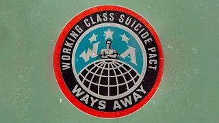 Download Ways Away - Working Class Suicide Pact (Official Video) MP3