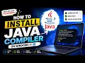How to Install Java JDK Set Up Java Compiler on Windows 11 2026 Complete Beginner Guide